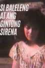 Si Baleleng At Ang Gintong Sirena