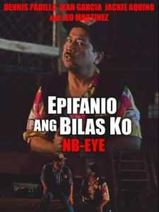 Epifanio Ang Bilas Ko, NB-Eye