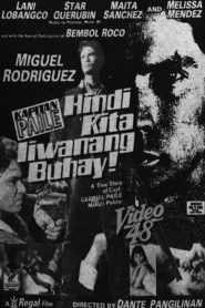 Kapitan Paile: Hindi Kita Iiwanang Buhay!