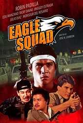 Eagle Squad (Digitally Restored)