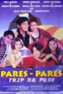 Pares-Pares (Trip ng Puso)