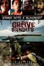 The Grave Bandits