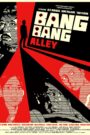 Bang Bang Alley