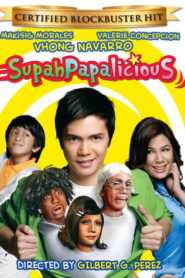 SupahPapalicious (Digitally Restored)