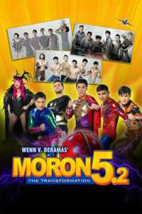 Moron 5.2: The Transformation