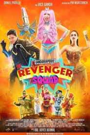 Gandarrappido!: The Revenger Squad