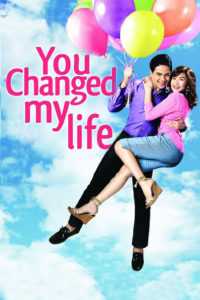 You Changed My Life (Digitally Restored)