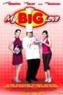 My Big Love (Digitally Restored)