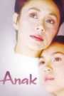 Anak: The Movie (Digitally Restored)