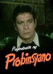 Pagbabalik Ng Probinsyano (Digitally Restored)