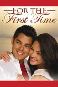 For the First Time (Digitally Restored)