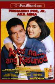 Ayos Na… Ang Kasunod (Digitally Restored)