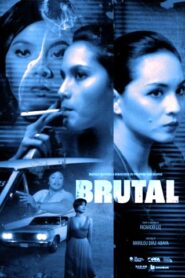 Brutal (Digitally Restored)