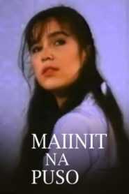 Maiinit Na Puso