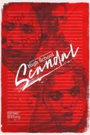 High School Scandal (Digitally Restored)