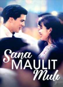 Sana Maulit Muli (Digitally Restored)