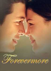 Forevermore (Digitally Restored)