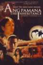 Ang Pamana (The Inheritance)