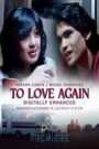 To Love Again (Digitally Restored)