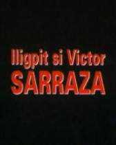 Iligpit Si Victor Sarraza