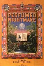 Perfumed Nightmare