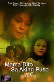 Mama Dito Sa Puso Ko