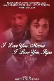 I Love You Mama, I Love You Papa