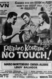 LVN’s Pilipino Kostum- No Touch!