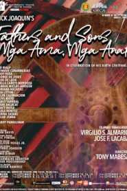 UP PLAYWRIGHTS THEATER’s Fathers and Sons (Mga Ama, Mga Anak) nina Nick Joaquin, Virgilio S. Almario at Jose F. Lacaba