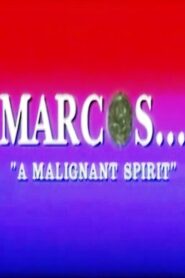 DaangDokyu 2020: Marcos, A Malignant Spirit (1986)