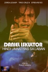 Daniel Eskultor: Hindi Umaatras sa Laban