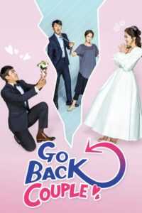 Go Back Couple (Tagalog Dubbed) (Complete)