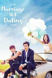 Marriage, Not Dating (Tagalog Dubbed) (Complete)