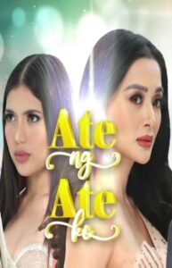 Ate Ng Ate Ko (Complete)