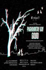 TEATRO BAGUNTAO’s Paghihintay Kay Godo (Waiting For Godo) ni Jonnel Inojosa