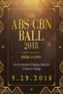 The ABS-CBN Ball 2018: Share & Love