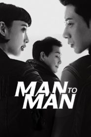 Man to Man (Tagalog Dubbed)