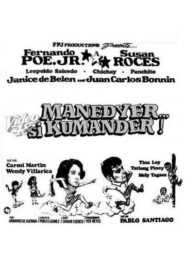 Manedyer… Si Kumander (Digitally Enhanced)