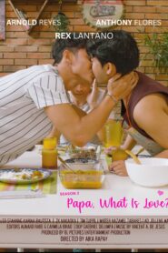 S2 ep04 – Papa, What is Love?