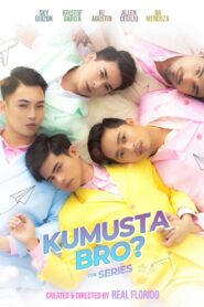 Finale – Kumusta Bro? The Series