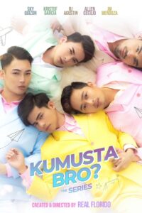 Finale – Kumusta Bro? The Series