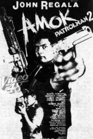 Amok: Patrolman 2