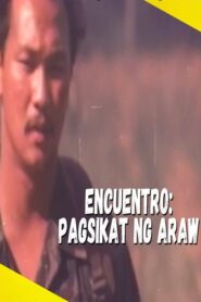 Engkwentro: Pagsikat ng Araw