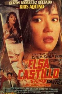 The Elsa Castillo Story… Ang Katotohanan